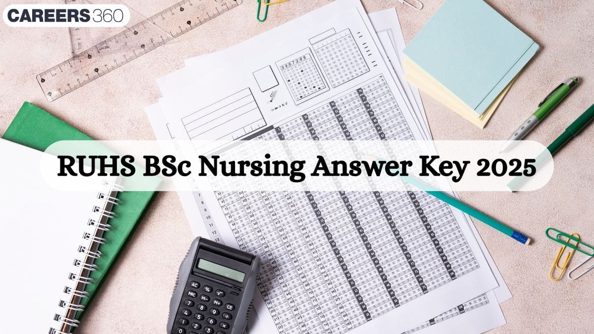 RUHS CUET BSc Nursing Answer Key 2025 (Out): Download Provisional Answer key